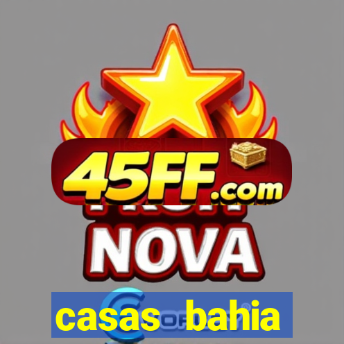 casas bahia itabirito mg